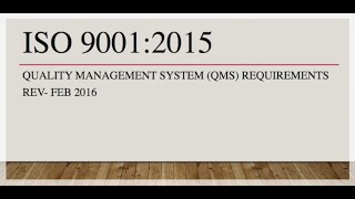 Introduction to ISO 90012015 Quality Management System Requirements [upl. by Nelan832]