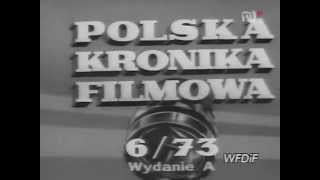 Polska Kronika Filmowa 1973  06avi [upl. by Aicram290]