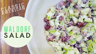 Waldorf Salad Recipe  American Classic 🇺🇸  Ready in 15 minutes waldorfsalad easysalads [upl. by Tound]