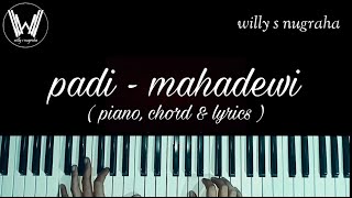 Padi  Mahadewi  Piano Chord amp Lyrics  Cover by Willy [upl. by Ylrebmik]