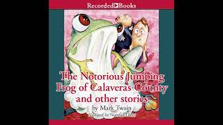 The Notorious Jumping Frog of Calaveras County and Other Stories Audiobook by Mark Twain [upl. by Audri]