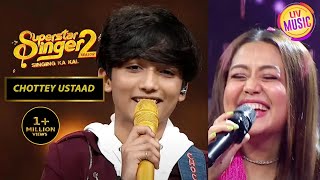 Neha Kakkar ने Faiz के साथ मिलाए सुर  Superstar Singer  Chottey Ustaad [upl. by Ahseiuqal]