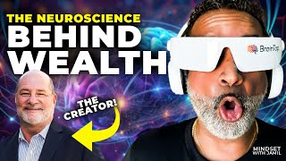 The Neuroscience of Wealth with BrainTap Inventor Dr Patrick Porter  Mindset with Jamil [upl. by Huxham174]