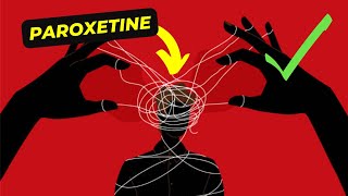 Understanding Paroxetine A Comprehensive Guide for Mental Health WellBeing [upl. by Enidaj]