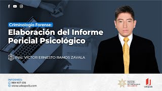 Elaboración de Informe Pericial Psicológico  Víctor Ernesto Ramos Zavala [upl. by Adnir]