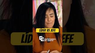 Líder VS Jefe enfermeria enfermeriaencorto podcast pacientecritico [upl. by Kcirdle]