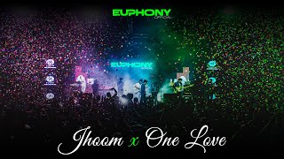 Jhoom x One Love LIVE  Euphony Official [upl. by Bunow301]