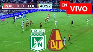 🔴 Atlético Nacional vs Tolima EN VIVO  Liga Betplay [upl. by Lilaj861]