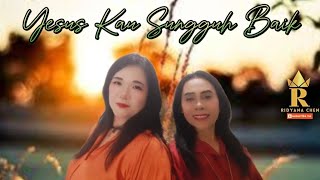 The ROYAL Sisters  Yesus Kau Sungguh Baik cover [upl. by Bergess]