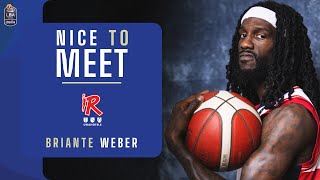 Nice to Meet Briante Weber [upl. by Tongue856]