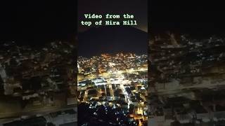 What do the buildings and cars look like from the top of Hira Hill at midnightmujaffarmallick [upl. by Pardo]