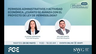 1° Diálogo Empresarial Proyecto de ley de Permisología con SWG Abogados [upl. by Nicoli]