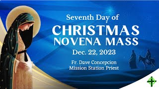 December 22 2023 500am 7th Christmas Novena Mass with Fr Dave Concepcion [upl. by Madelyn]