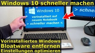 Windows 10 schneller machen  vorinstallierte Bloatware entfernen  Interneteinstellungen optimieren [upl. by Warram]