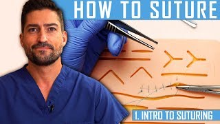 How To Suture Intro To Suturing Like a Surgeon [upl. by Armyn712]