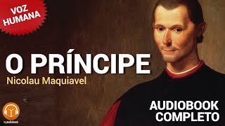 O Príncipe Nicolau Maquiavel Audiobook Completo  VOZ HUMANA [upl. by Janicki578]