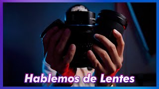 HABLEMOS DE LENTES l Sony zve10 con distintos lentes [upl. by Nylde]