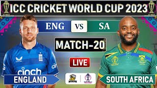 ICC World Cup 2023  ENGLAND vs SOUTH AFRICA MATCH 20 LIVE SCORES  ENG VS SA LIVE [upl. by Nellac]