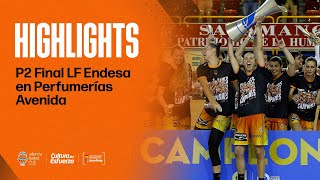 🏆 CAMPEONAS LF ENDESA  Highlights P2 Final LF Endesa vs Perfumerías Avenida  Valencia Basket [upl. by Cheyney]