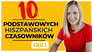 10 podstawowych czasowników w hiszpańskim  część 1 [upl. by Morel770]