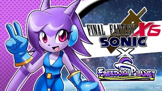 Final Fantasy Sonic X6Megaman X4 Opening Freedom Planet Versión [upl. by Blood]