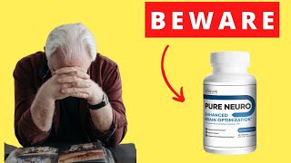 Pure Neuro Supplement BEWARE ⚠️ Pure Neuro Review ⚠️ Pure Neuro Weight Loss [upl. by Laerdna]