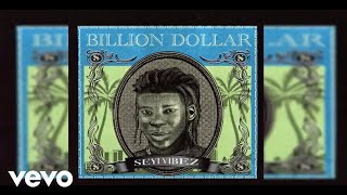 Seyi Vibez  Billion Dollar Official Audio [upl. by Enyrhtac274]