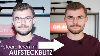 Fotografieren mit Aufsteckblitz  Basics [upl. by Eletnahs]