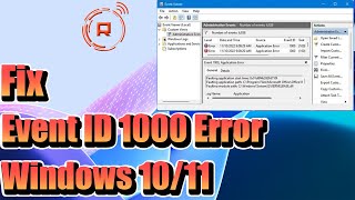 Fix Event ID 1000 Application Error on Windows 1011 [upl. by Antonella]