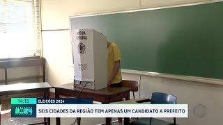 Eleições 2024 6 cidades da região têm apenas um candidato a prefeito [upl. by Arrotal]