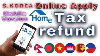 How to refund home tax in korea mobile version [upl. by Ellitnahc]