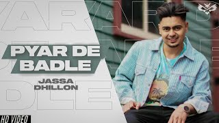 Pyaar De Badle Official Song  Jassa Dhillon  Gur Sidhu  Latest Punjabi song 2023 [upl. by Nerine]