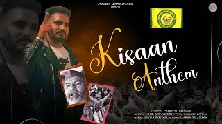 Kisan Anthem Official Video  Anil Dhanouri  Pardeep Lohan  Kisaan Aandolan  New Haryanvi Song [upl. by Ennybor]