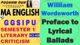 Wordsworth Preface to Lyrical Ballad Literary Criticism GGSIPU IGNOU MEG 05 DU Lecture Poonam Dua [upl. by Adria]