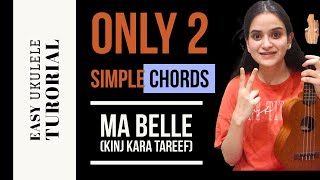 Trending Punjabi Song Ma Belle Kinj Kara Tareef  Easy Playalong Ukulele Tutorial  Only 2 Chords [upl. by Settera]