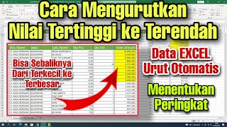 Cara Mengurutkan Nilai Tertinggi Ke Terendah di EXCEL Secara Otomatis [upl. by Leamhsi]