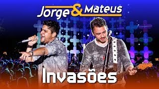 Jorge amp Mateus  Invasões  DVD Ao Vivo em Jurerê  Clipe Oficial [upl. by Leiria50]