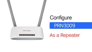 How To Configure Prolink PRN3009 As a Repeater [upl. by Trinetta134]