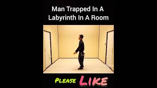 Man Trapped In A Labyrinth In A Room shorts [upl. by Aisiram726]