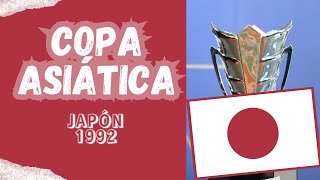 COPA ASIÁTICA JAPÓN 1992 [upl. by Aja]