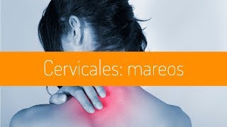 Los mareos cervicales y la cervicalgia [upl. by Naletak]