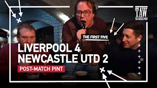 Liverpool 4 Newcastle United 2  PostMatch Pint First Five [upl. by Enitsyrk]