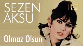 Sezen Aksu  Olmaz Olsun Official Audio [upl. by Pruchno]