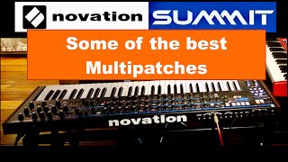 Novation Summit Demo  Some of the best Multipatches No talking [upl. by Tigram]