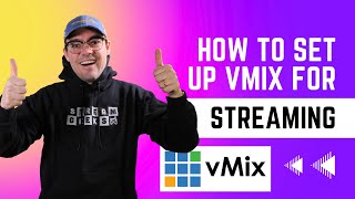 How to set up vMix for streaming w vMix Streaming Quality vMix Streaming LiveStreaming [upl. by Ethben708]