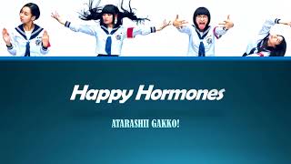 HAPPY HORMONES  ATARASHII GAKKO ROMENG Color Coded Lyrics [upl. by Dulcinea]