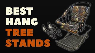 Best Hang Tree Stands [upl. by Lamrej]