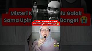 ALASAN DIBALIK KAK ROS GALAK SAMA UPIN IPIN 🥺🙏  Betari Wulan shorts upinipin reaction [upl. by Rodgiva]