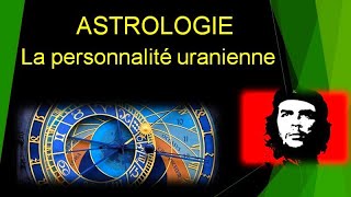 Astrologie  La personnalité uranienne [upl. by Aihsak602]