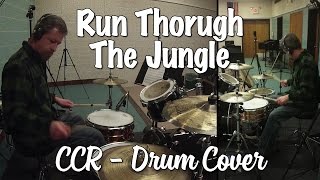 Creedence Clearwater Revival  Run Through The Jungle Drum Cover [upl. by Lane]